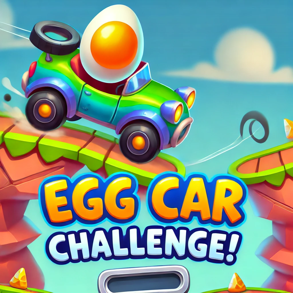 Egg Car: Challenge!